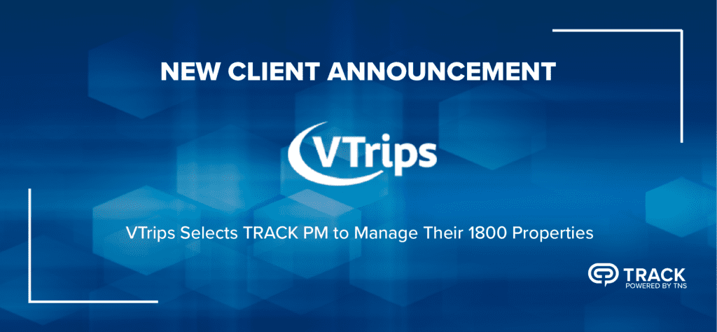 Vtrips Selects Track Pm To Manage Their 1800 Properties Track